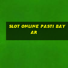 slot online pasti bayar