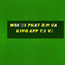 W88 đại phát Bắn cá King app Tải về