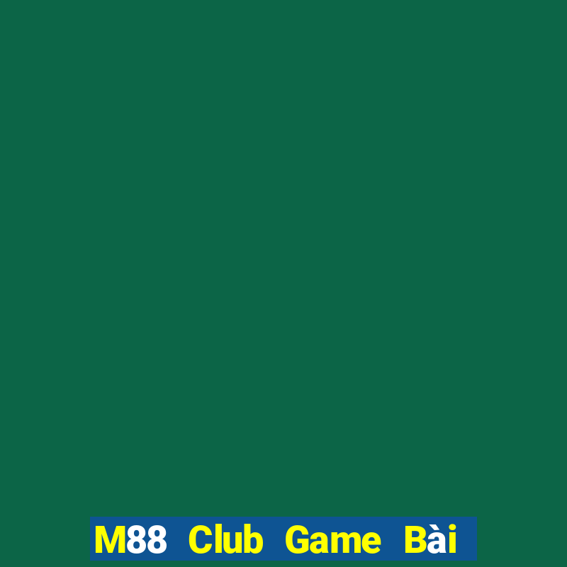 M88 Club Game Bài Xanh 9