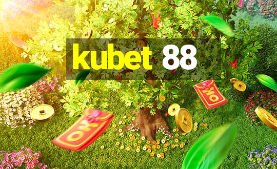 kubet 88