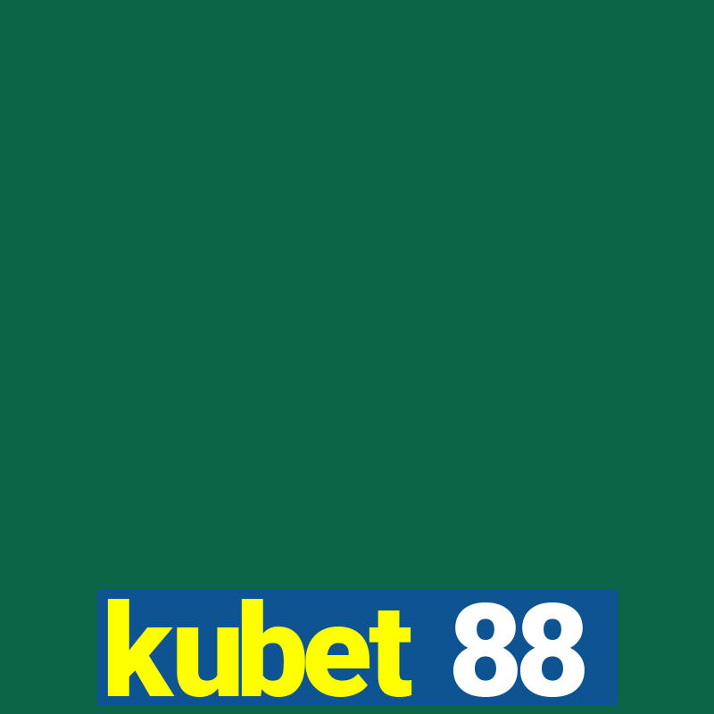 kubet 88