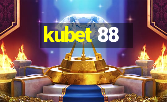 kubet 88