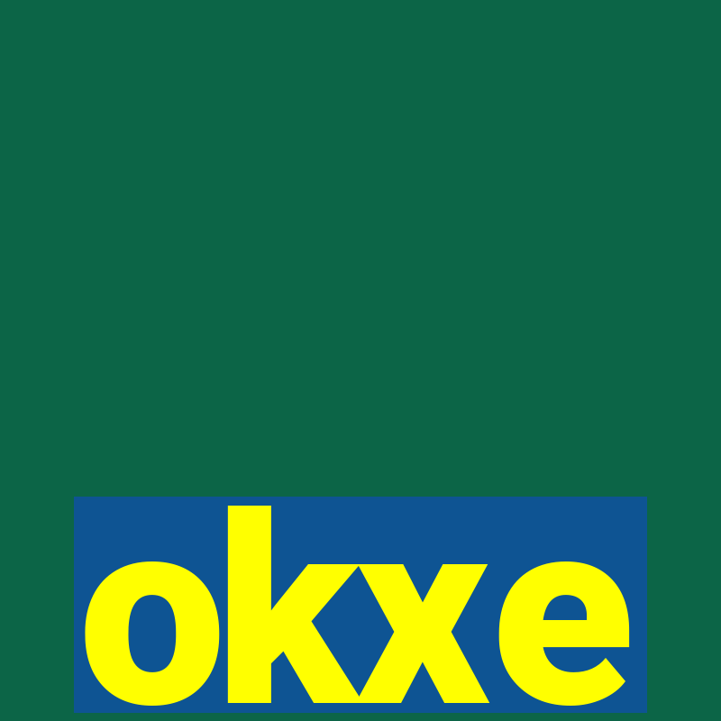 okxe