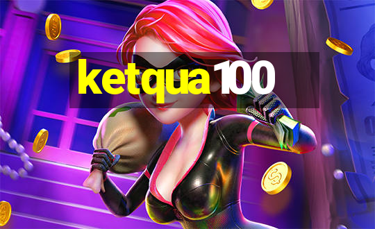 ketqua100