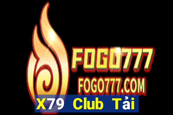 X79 Club Tải Game Bài B52