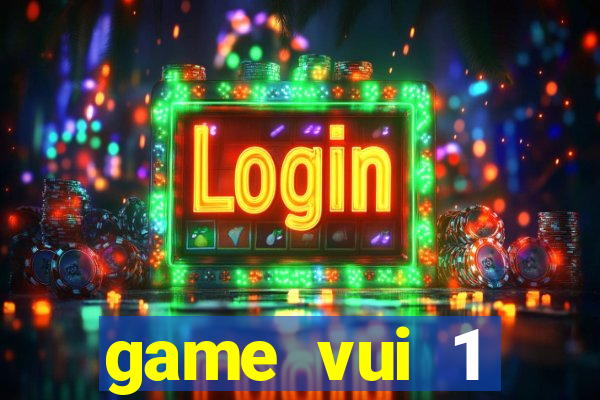 game vui 1 người miễn phí