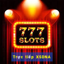 Trực tiếp XSDNA ngày 28