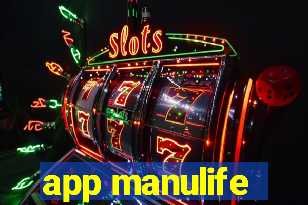 app manulife