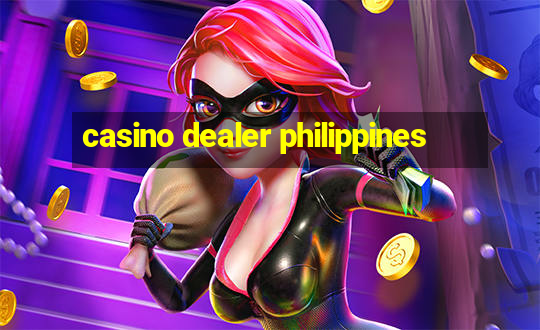 casino dealer philippines