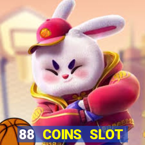 88 COINS SLOT MACHINECASINO W6(CASINO ONLINE)