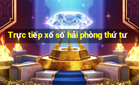 Trực tiếp xổ số hải phòng thứ tư