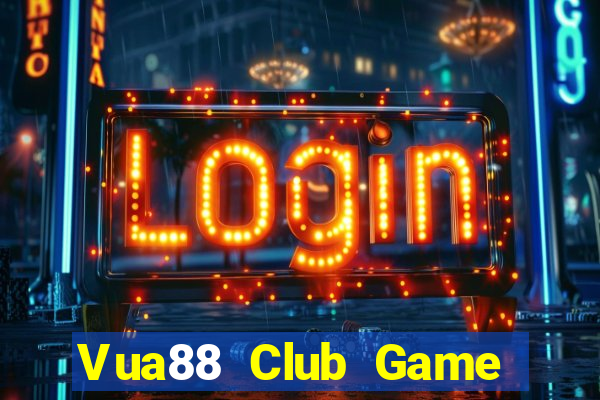 Vua88 Club Game Bài Vip