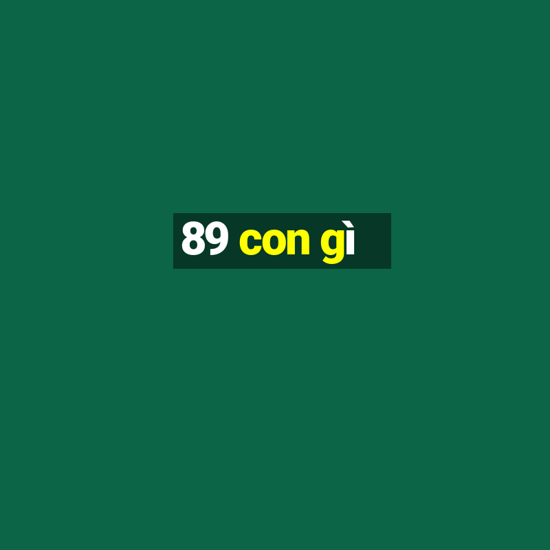 89 con gì