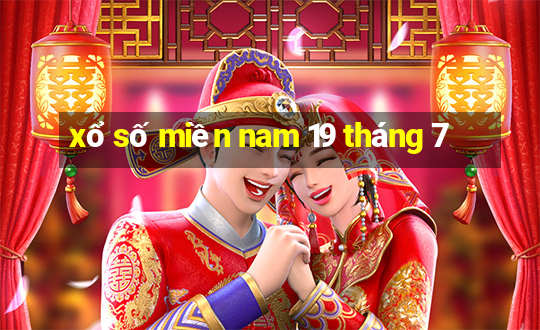 xổ số miền nam 19 tháng 7