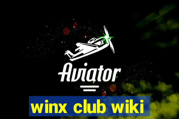 winx club wiki