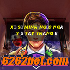 xổ số minh ngọc ngày 5 tây tháng 8