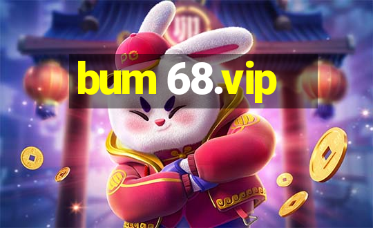 bum 68.vip