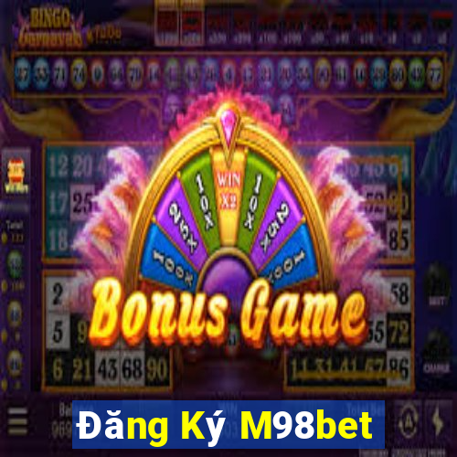 Đăng Ký M98bet