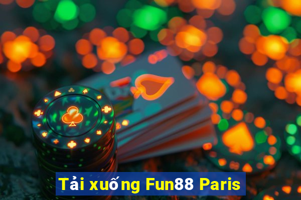 Tải xuống Fun88 Paris