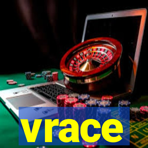 vrace