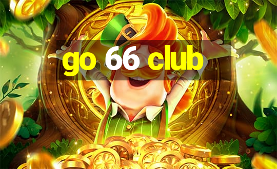 go 66 club