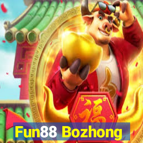 Fun88 Bozhong