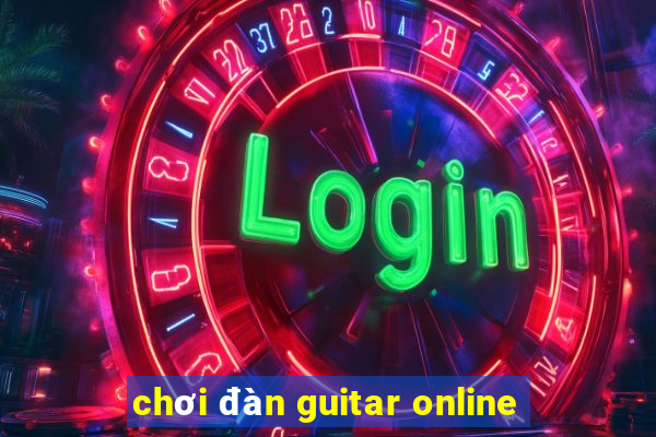 chơi đàn guitar online