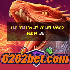 Tải về phần mềm Caishen 88