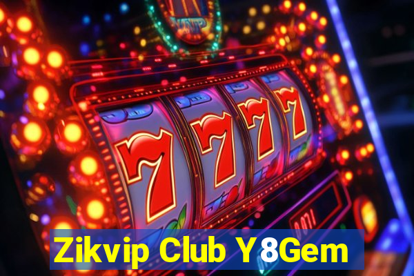 Zikvip Club Y8Gem