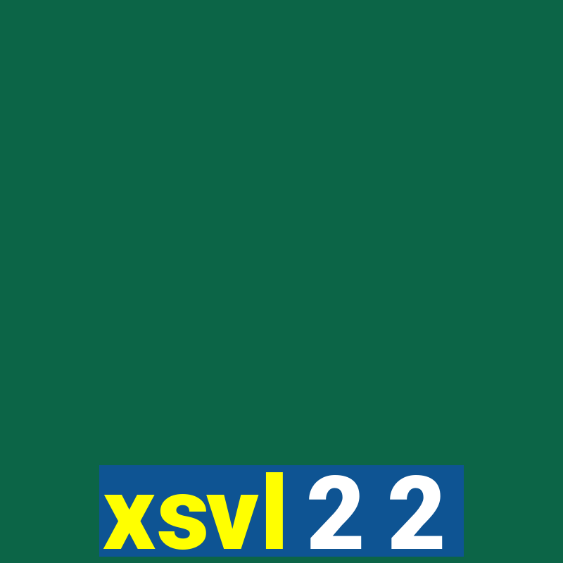 xsvl 2 2