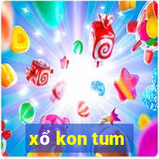 xổ kon tum