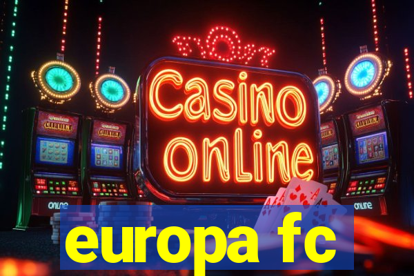 europa fc