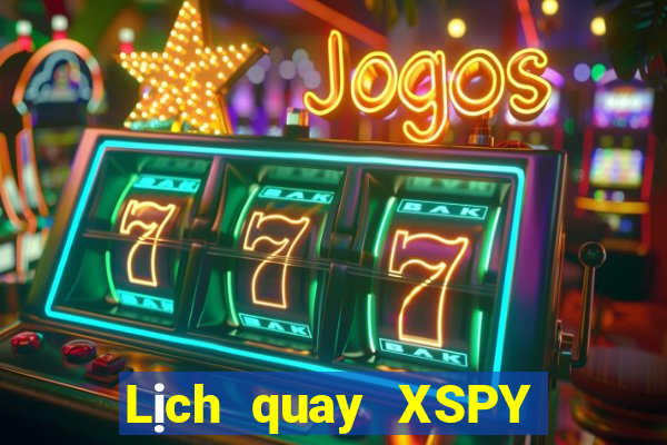 Lịch quay XSPY Thứ 2