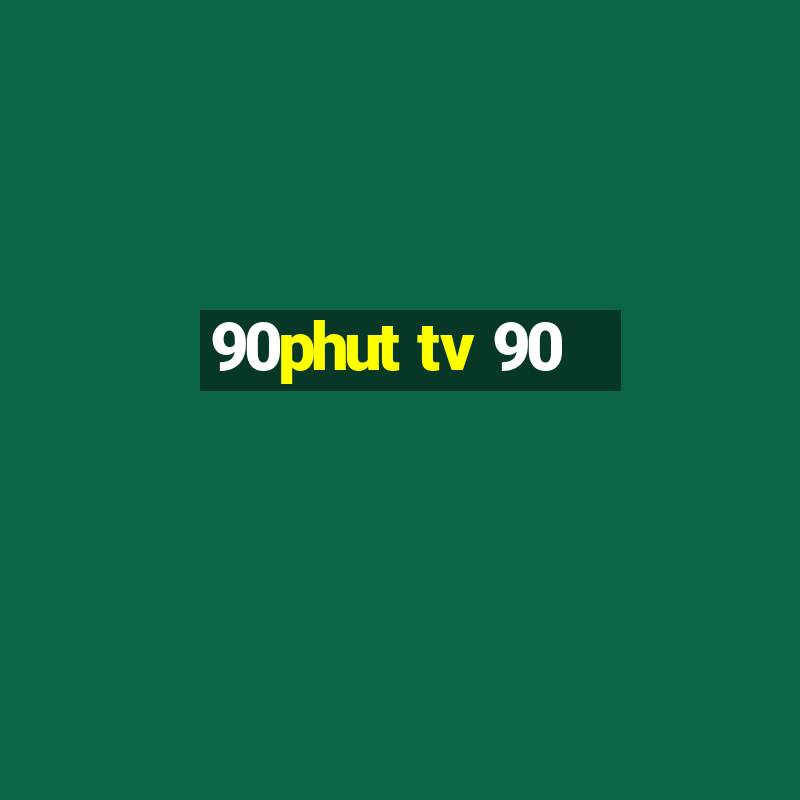 90phut tv 90