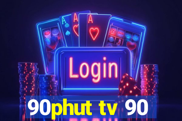 90phut tv 90