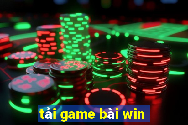 tải game bài win