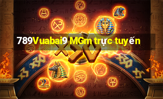 789Vuabai9 MGm trực tuyến