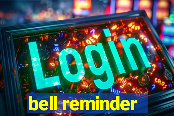 bell reminder