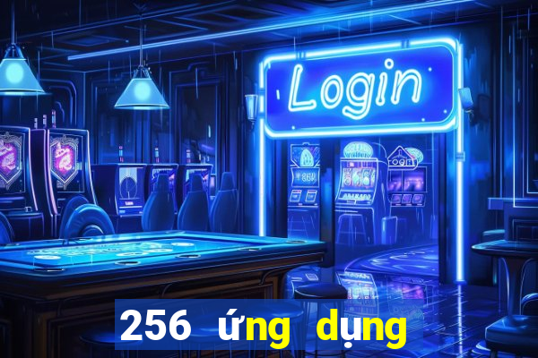 256 ứng dụng xổ số