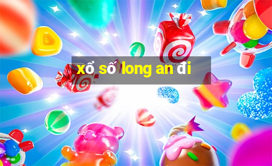 xổ số long an đi