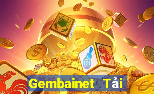 Gembainet Tải Game Bài Đổi Thưởng