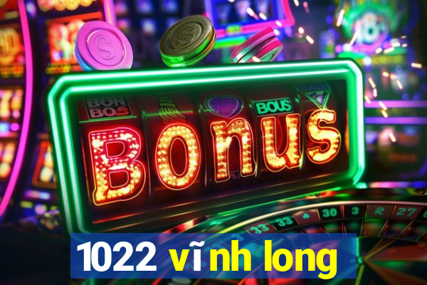 1022 vĩnh long