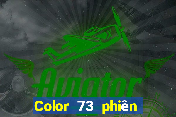 Color 73 phiên bản chính thức