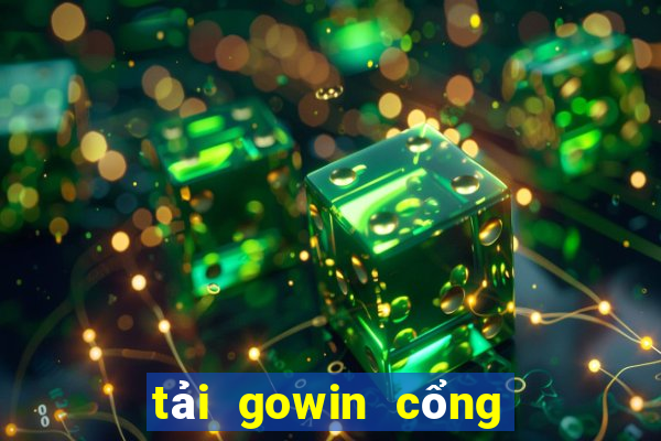 tải gowin cổng game bài gowin