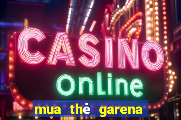 mua thẻ garena online qua momo