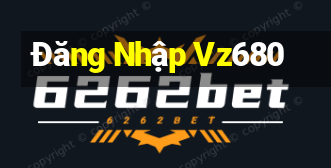 Đăng Nhập Vz680