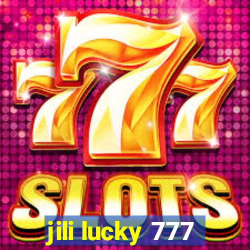 jili lucky 777