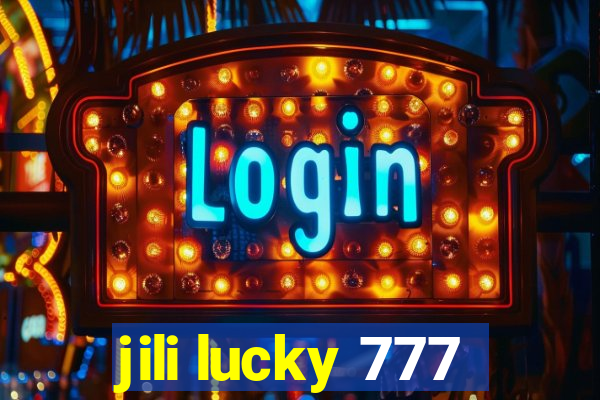 jili lucky 777