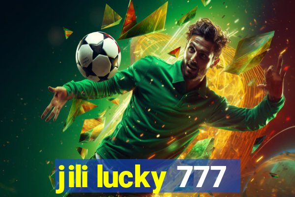 jili lucky 777