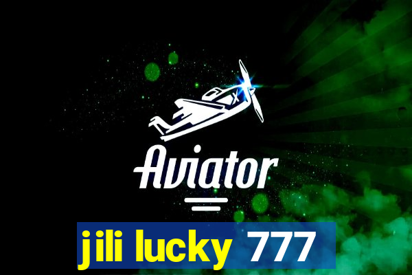 jili lucky 777